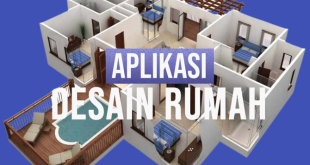 5 Rekomendasi Aplikasi Desain Rumah Terbaik