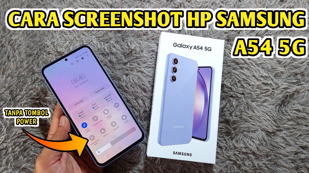 Tips Mudah! Screenshot di Samsung Galaxy A54 dan A34 Tips Mudah! Screenshot di Samsung Galaxy A54 dan A34