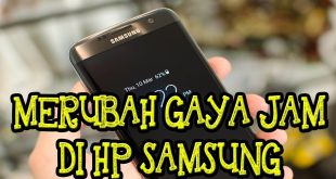 Trik Mengubah Tampilan Jam Lockscreen di HP Samsung
